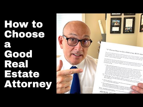 How to Choose a Good Real Estate Attorney