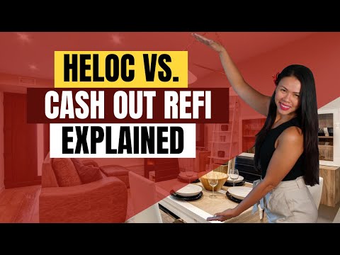 Cash Out Refi vs. HELOC | Explained