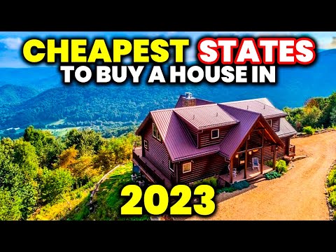 Top 10 Cheapest States to Buy a House in 2023.