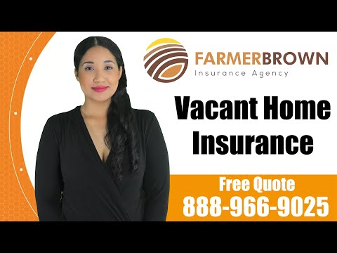 What is Vacant Home Insurance? | Free Quote