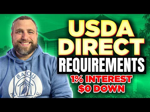 USDA Direct Loan Requirements: Buy A House w/ 1% Interest and No Down Payment