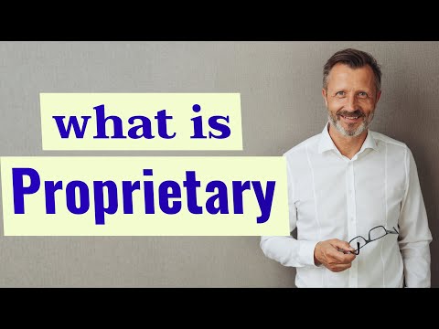 Proprietary | Definition of proprietary