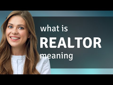 Realtor • meaning of REALTOR