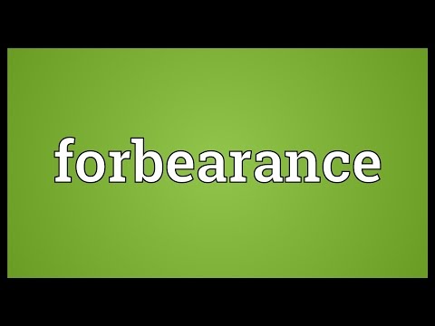 Forbearance Meaning