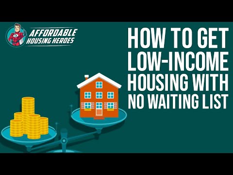 How To Get Low Income Housing With No Waiting List - Affordable Housing Heroes