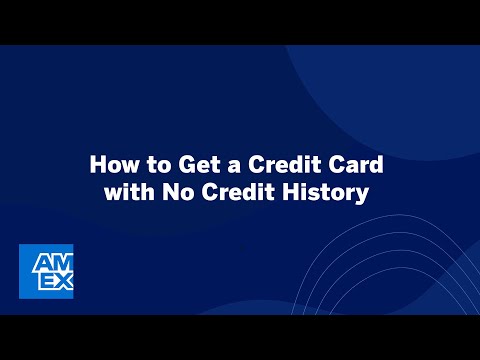 How to Get a Credit Card with No Credit History | Credit Intel by American Express