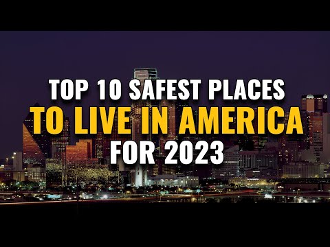 10 Safest Places to Live in America for 2023