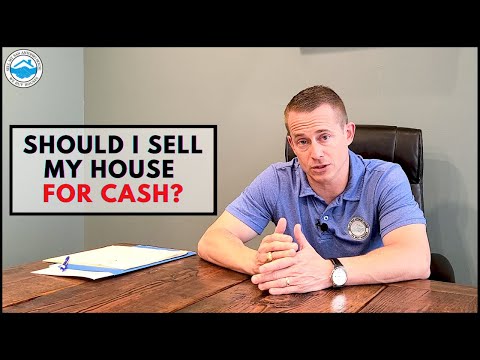 Should I Sell My House For Cash?