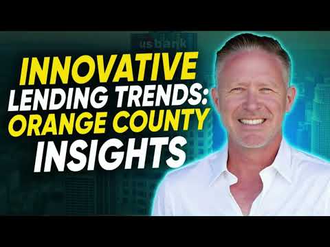 Orange County Housing Market Mortgage Update: Lending Trends and Analysis