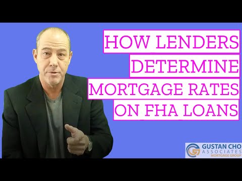 How Lenders Determine Mortgage Rates On FHA Loans?