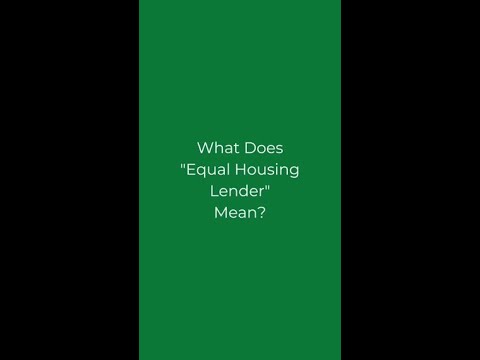 What Does Equal Housing Lender Mean?