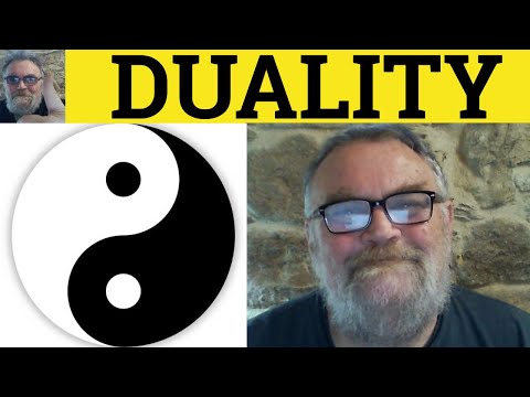 🔵 Duality Meaning - Duality Examples - Duality Defined -  IELTS Vocabulary - Duality