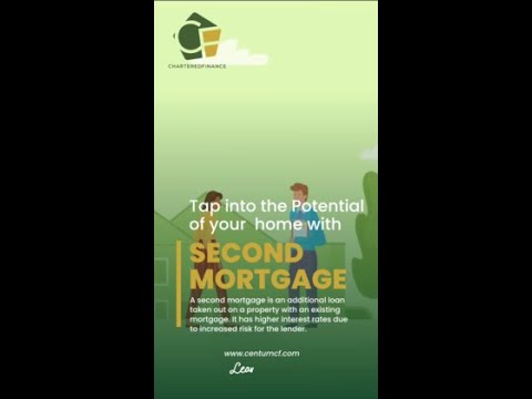 Discover the Power of Second Mortgages witlh Centum Chartered Finance