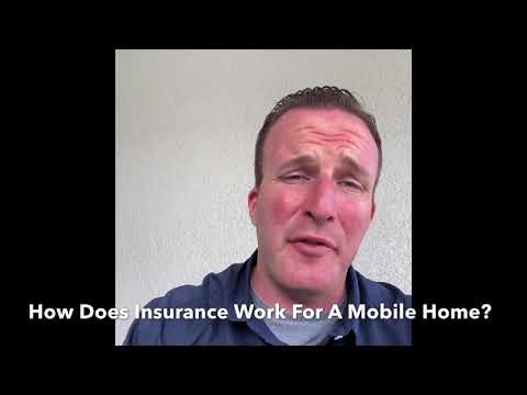 How Does Mobile Home Insurance Work?