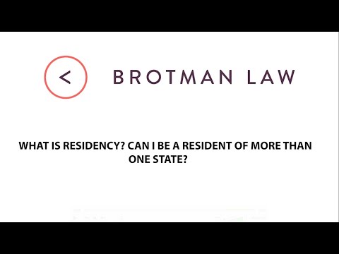 What Is Residency? Can I Be A Resident Of More Than One State?