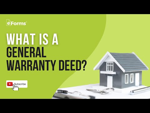 What Is A General Warranty Deed?