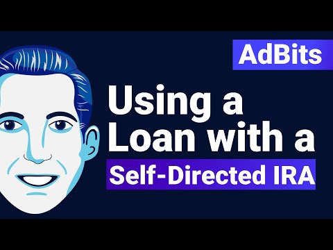 AdBits | Using a Loan with a Self-Directed IRA