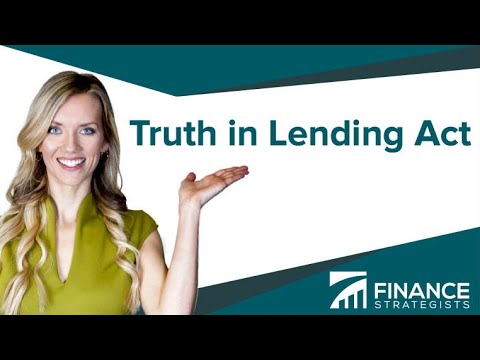 Truth in Lending Act (TILA) Definition | Finance Strategists | Your Online Finance Dictionary