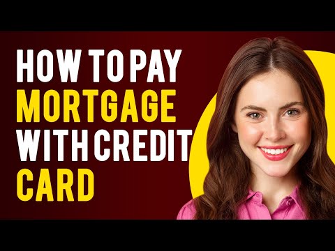 How To Pay Mortgage With Credit Card (3 Simple Methods)