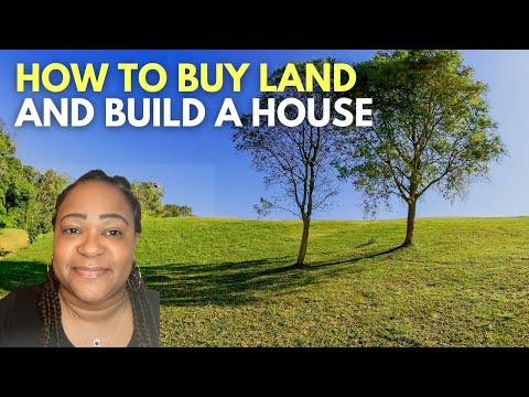 The Definitive Guide to Buying Land and Building a House - What You Really Need To Know