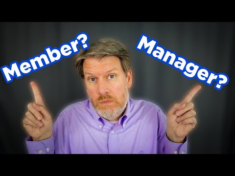 MEMBER VS MANAGER MANAGED? (Which is better for your LLC?)