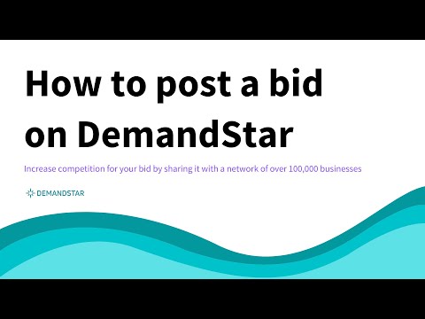 How to Post a Bid on DemandStar