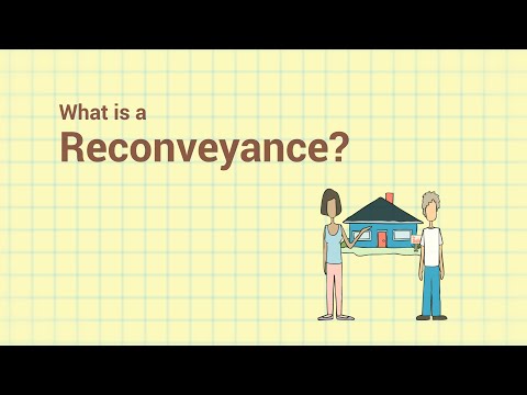 What is a Reconveyance?