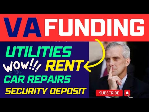 VA Funding (Money) for Rent, Utilities, Car Repairs, Security Deposits and More! VA Benefits for you