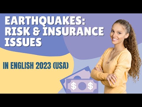 Earthquakes Risk and Insurance Issues In English 2023 (USA)