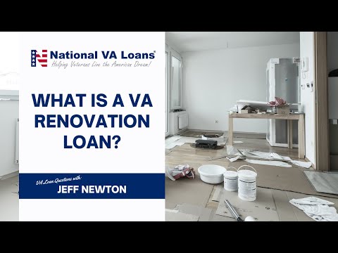 What is a VA Renovation Loan ⭐️ National VA Loans