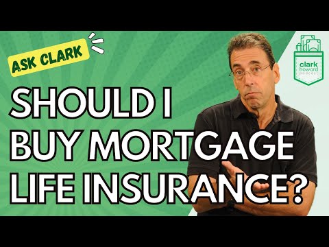 Should I Purchase Mortgage Life Insurance?