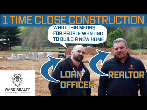 Is a One Time Close Construction Loan Right For You?