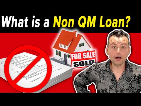 What is a Non QM Loan and what are the benefits?