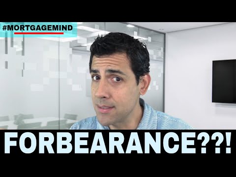 What is Forbearance??!