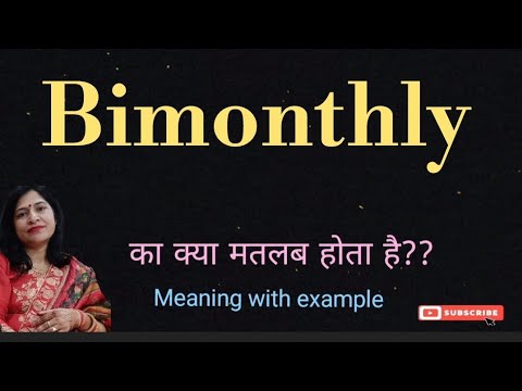 bimonthly meaning l meaning of bimonthly l vocabulary