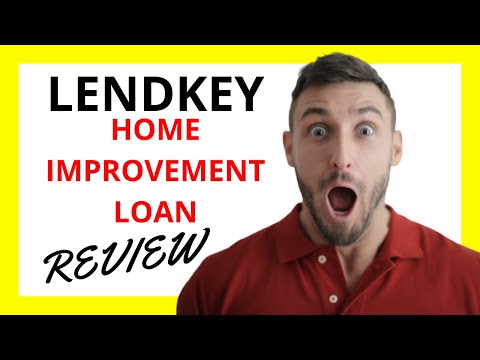 🔥 LendKey Home Improvement Loan Review: Pros and Cons