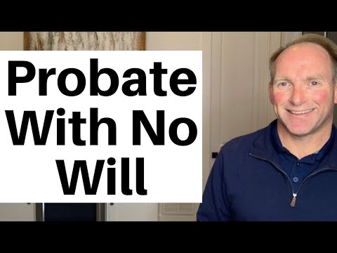 How Probate Works When No Will