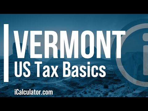 Vermont State Taxes Explained: Your Comprehensive Guide