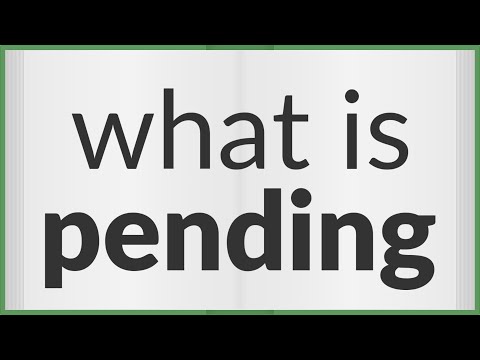 Pending | meaning of Pending