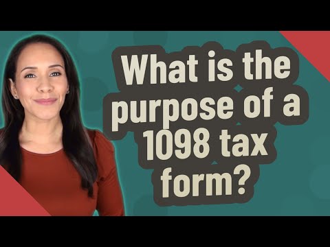 What is the purpose of a 1098 tax form?