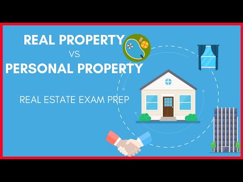 Real Property vs Personal Property: What's the difference? Real Estate Exam Prep Concepts