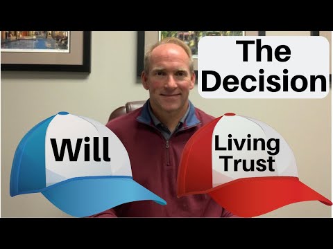 Should You Have a Will or Living Trust?