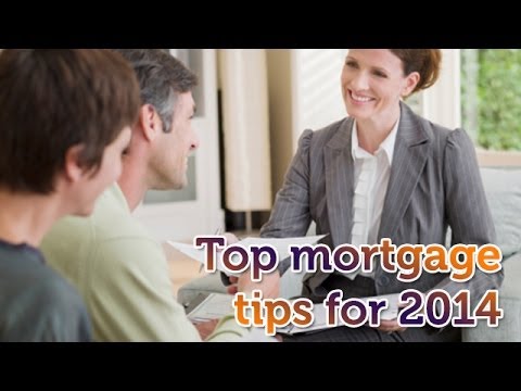 Top mortgage tips for 2014