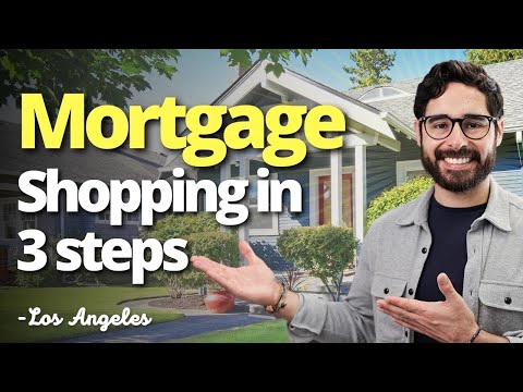 How to Shop for the Best Mortgage - Los Angeles Real Estate