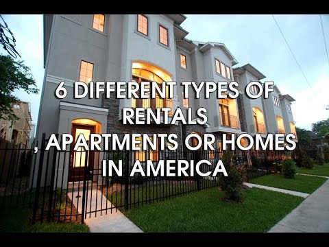 6 different types of housing or rentals in america