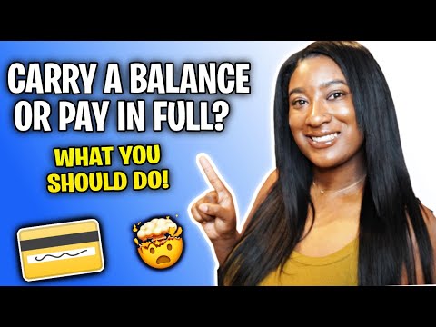 SHOULD You CARRY A Balance, LEAVE A Balance, Or PAY IN FULL On Your CREDIT CARDS...🤔?