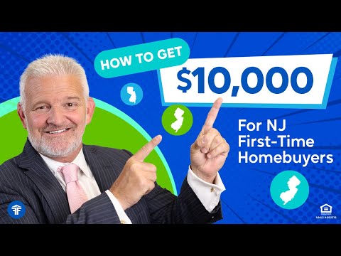 New Jersey $10,000 First Time Homebuyer Grant 2022