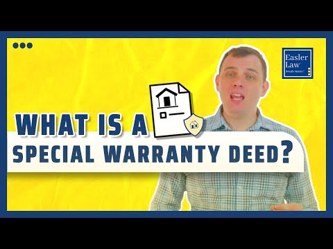 What is a Special Warranty Deed?