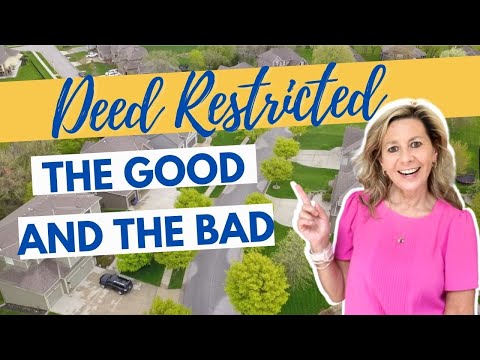 Deed Restrictions Pros and Cons. Understand Deed Restrictions in Real Estate.