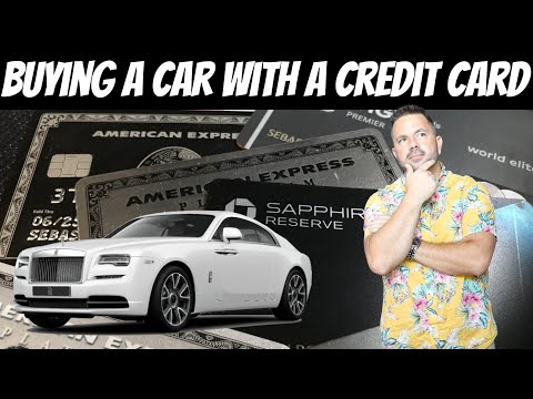 Buying a Car With a Credit Card  ( Do's & Don'ts )